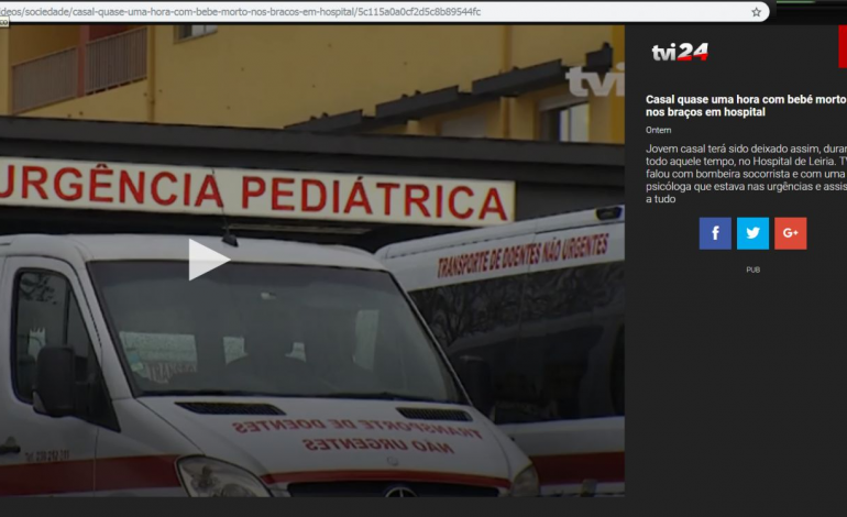 hospital-nega-veracidade-de-noticia-tvi-casal-quase-uma-hora-com-bebe-morto-nos-bracos-9607